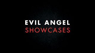 Evil Angel Showcases
