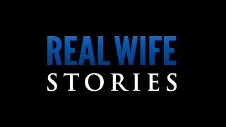 Real Wife Stories