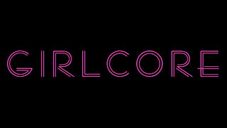 Girlcore