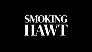 Smoking Hawt