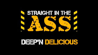 Straight In The Ass