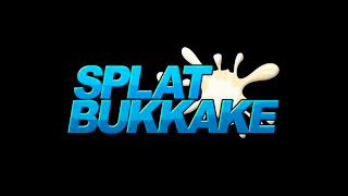 Splat Bukkake