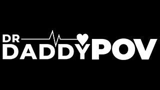 Dr Daddy POV